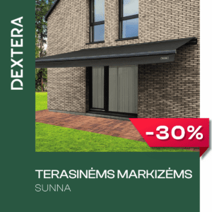 AKCIJA TERASINĖMS MARKIZĖMS